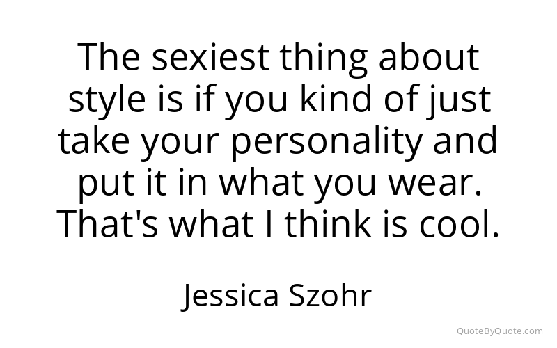 Preview image for this quote by Jessica Szohr