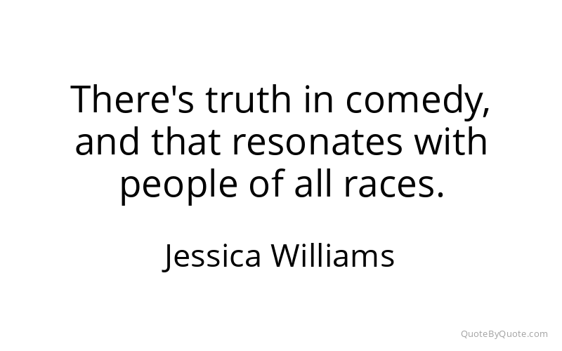 Preview image for this quote by Jessica Williams