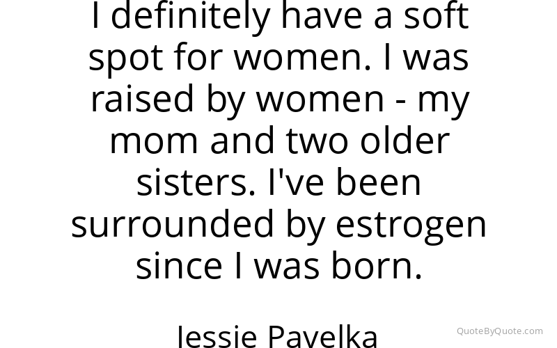 Preview image for this quote by Jessie Pavelka