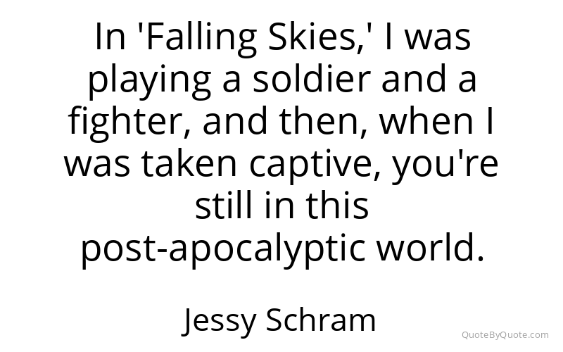 Preview image for this quote by Jessy Schram