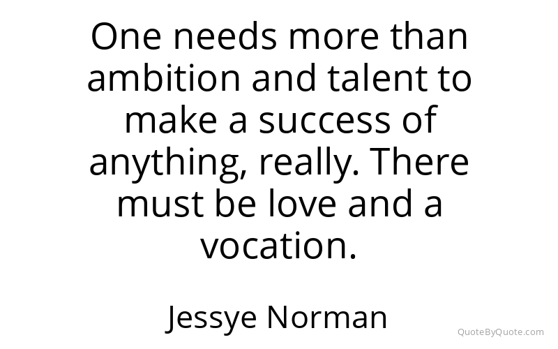 Preview image for this quote by Jessye Norman