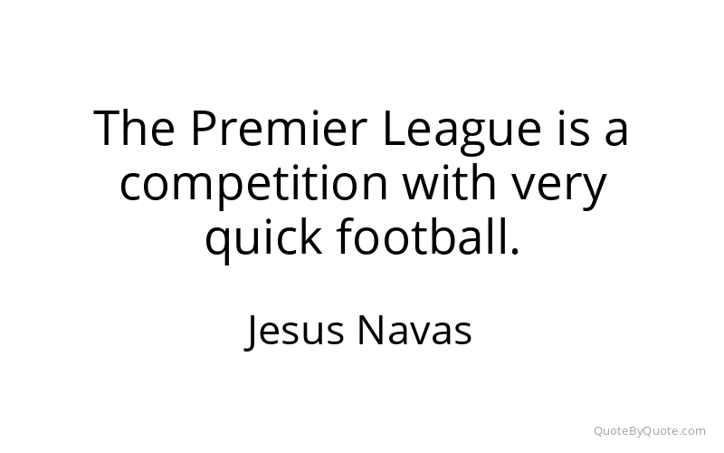 Preview image for this quote by Jesus Navas