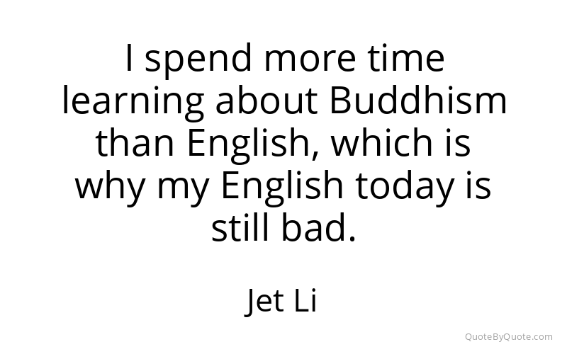 Preview image for this quote by Jet Li