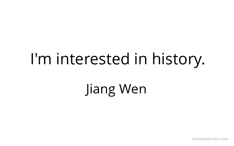 Preview image for this quote by Jiang Wen