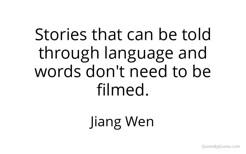 Preview image for this quote by Jiang Wen