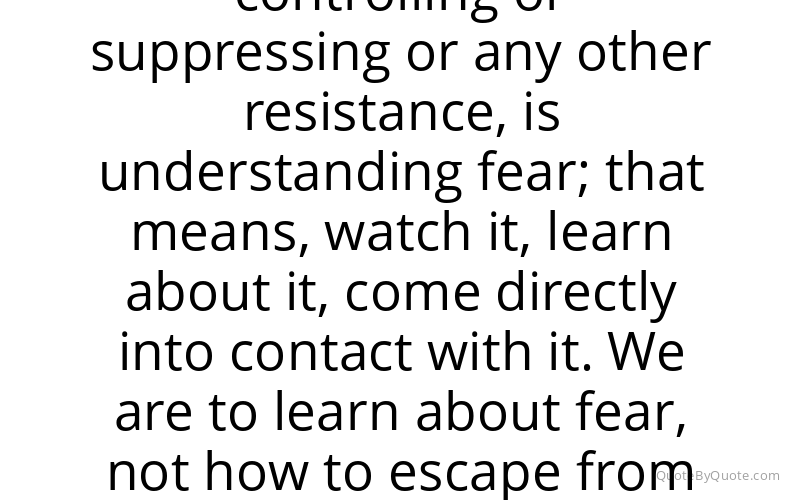 Preview image for this quote by Jiddu Krishnamurti
