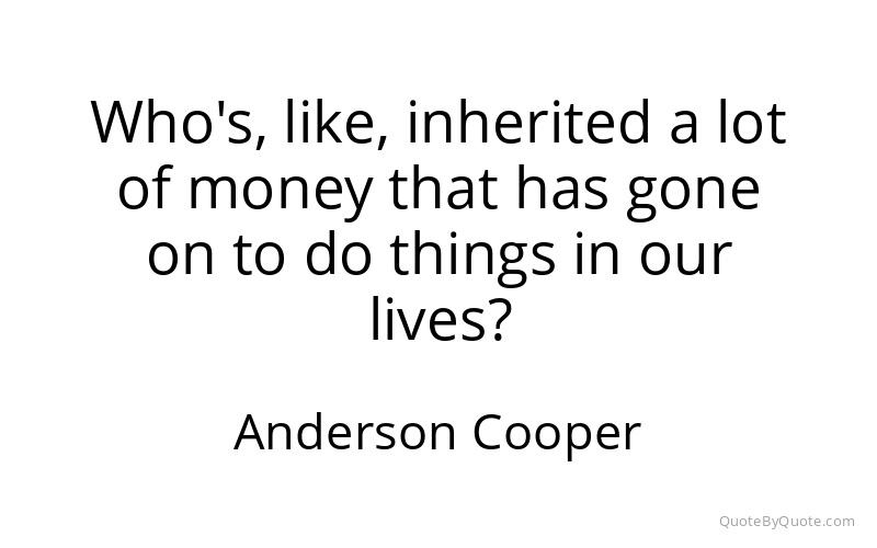 Preview image for this quote by Anderson Cooper