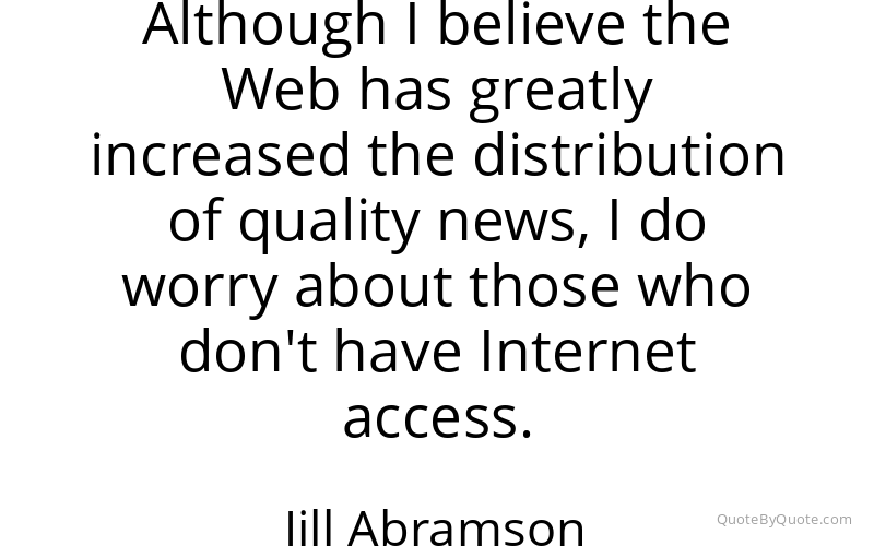 Preview image for this quote by Jill Abramson