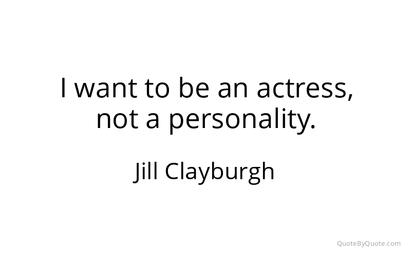 Preview image for this quote by Jill Clayburgh