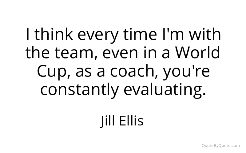 Preview image for this quote by Jill Ellis