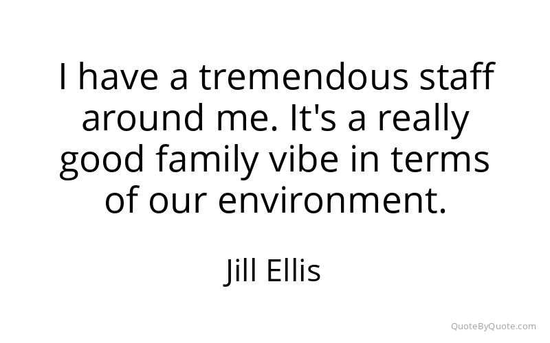 Preview image for this quote by Jill Ellis