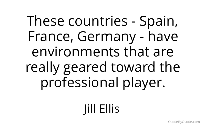 Preview image for this quote by Jill Ellis