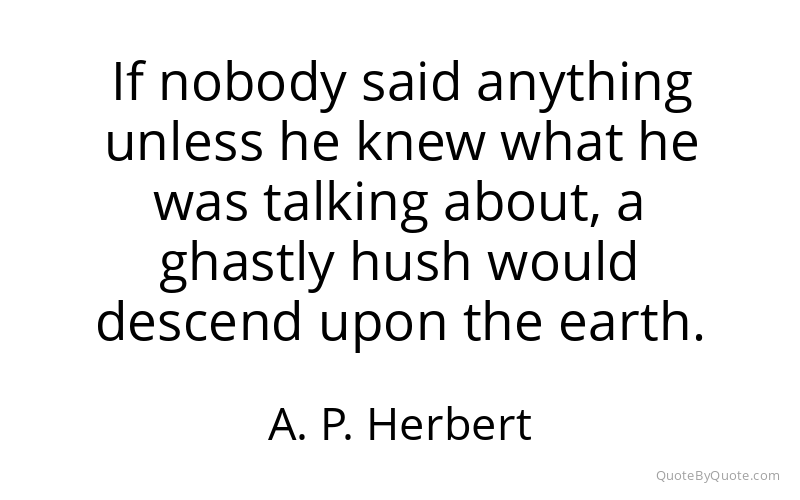 Preview image for this quote by A. P. Herbert