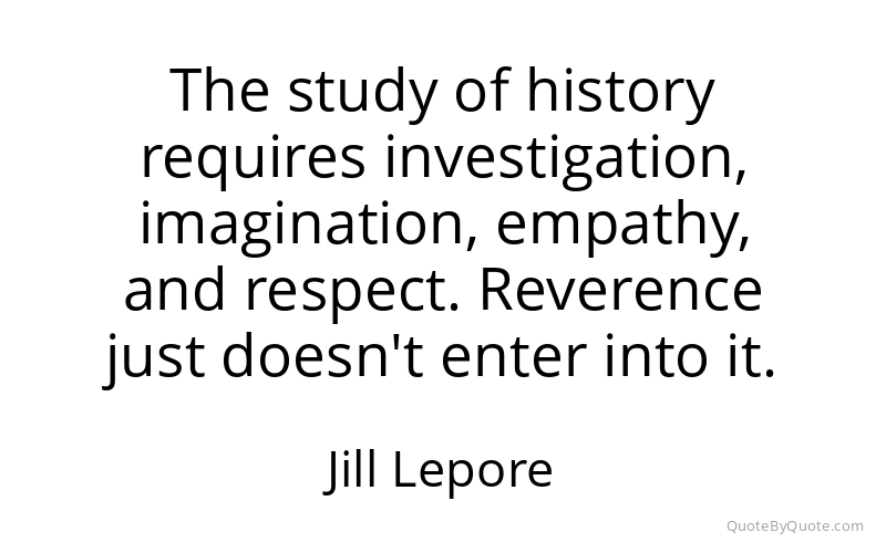 Preview image for this quote by Jill Lepore