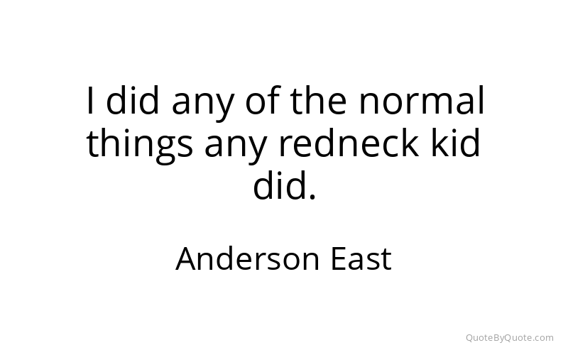 Preview image for this quote by Anderson East