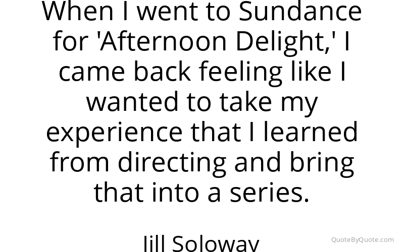 Preview image for this quote by Jill Soloway