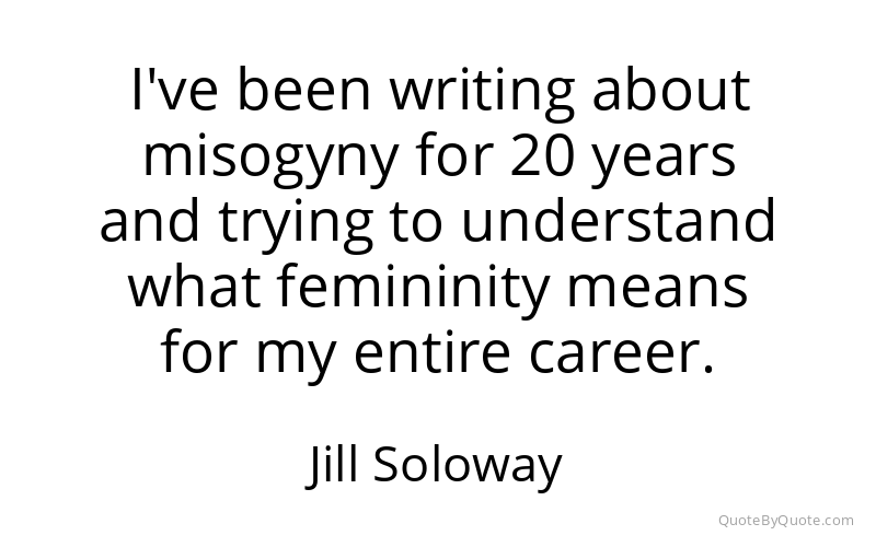 Preview image for this quote by Jill Soloway
