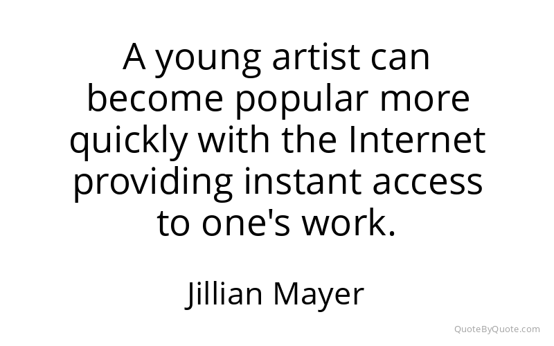 Preview image for this quote by Jillian Mayer