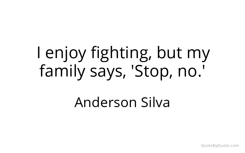 Preview image for this quote by Anderson Silva