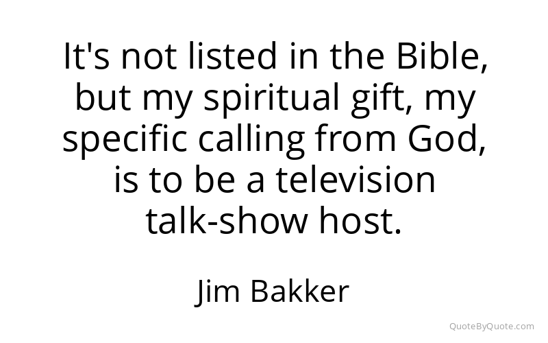 Preview image for this quote by Jim Bakker
