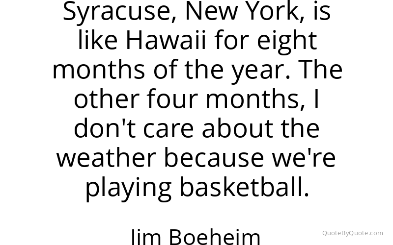 Preview image for this quote by Jim Boeheim