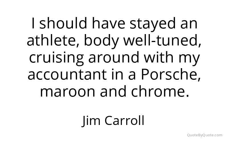 Preview image for this quote by Jim Carroll