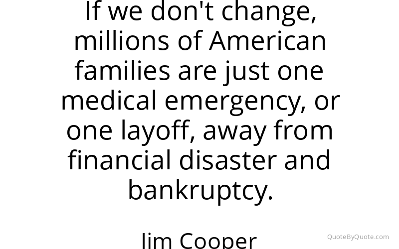 Preview image for this quote by Jim Cooper