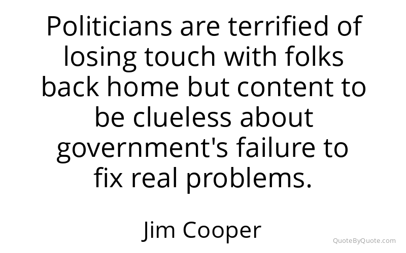 Preview image for this quote by Jim Cooper