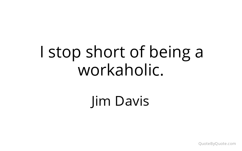 Preview image for this quote by Jim Davis