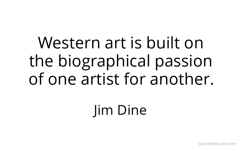 Preview image for this quote by Jim Dine