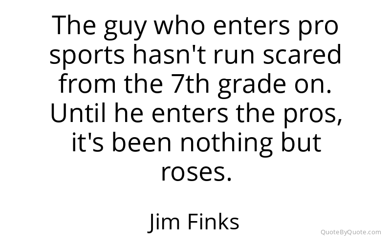 Preview image for this quote by Jim Finks
