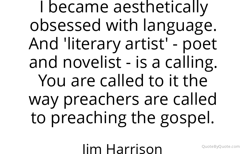Preview image for this quote by Jim Harrison