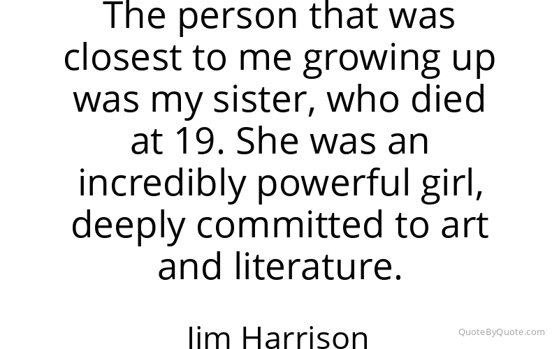 Preview image for this quote by Jim Harrison