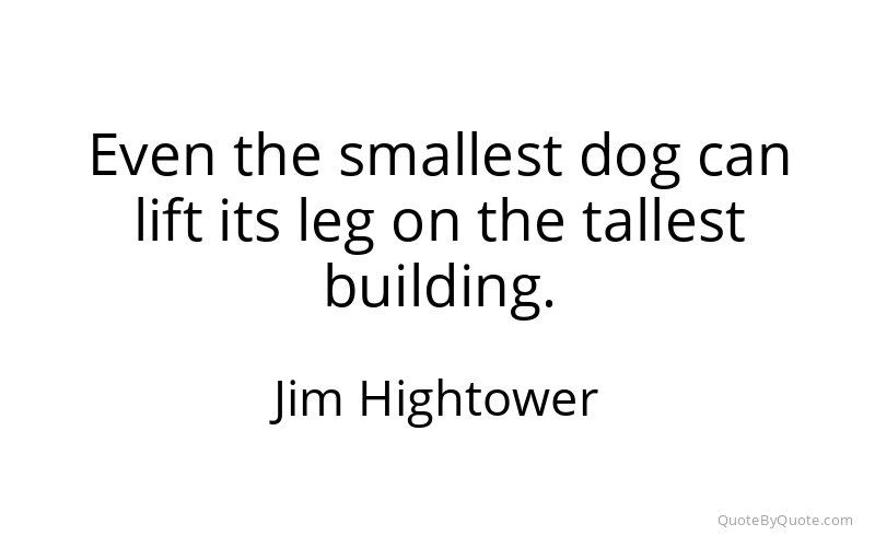 Preview image for this quote by Jim Hightower