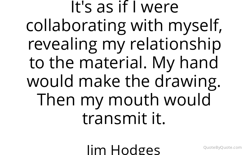 Preview image for this quote by Jim Hodges