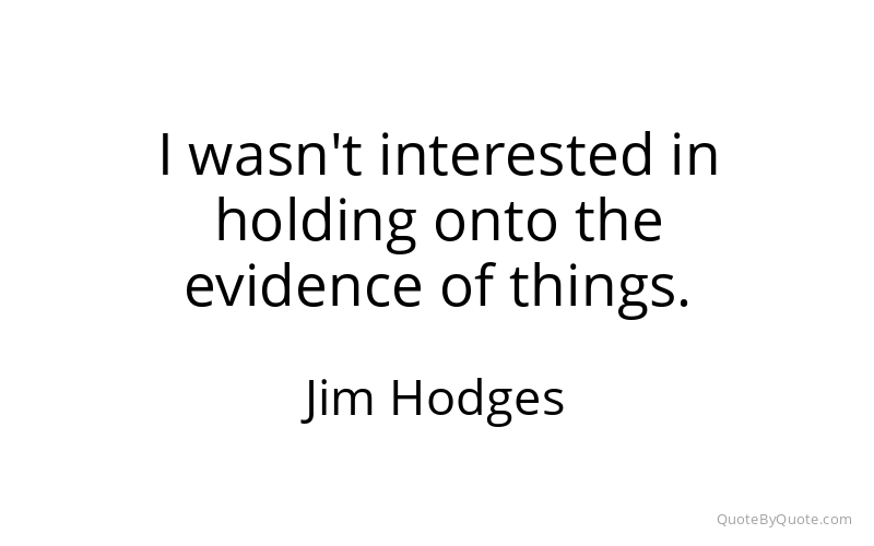 Preview image for this quote by Jim Hodges