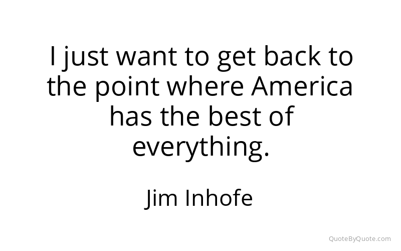 Preview image for this quote by Jim Inhofe