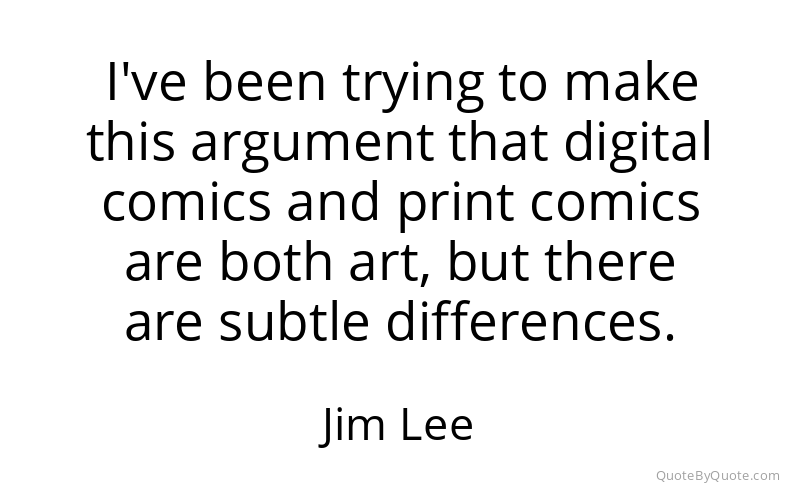 Preview image for this quote by Jim Lee
