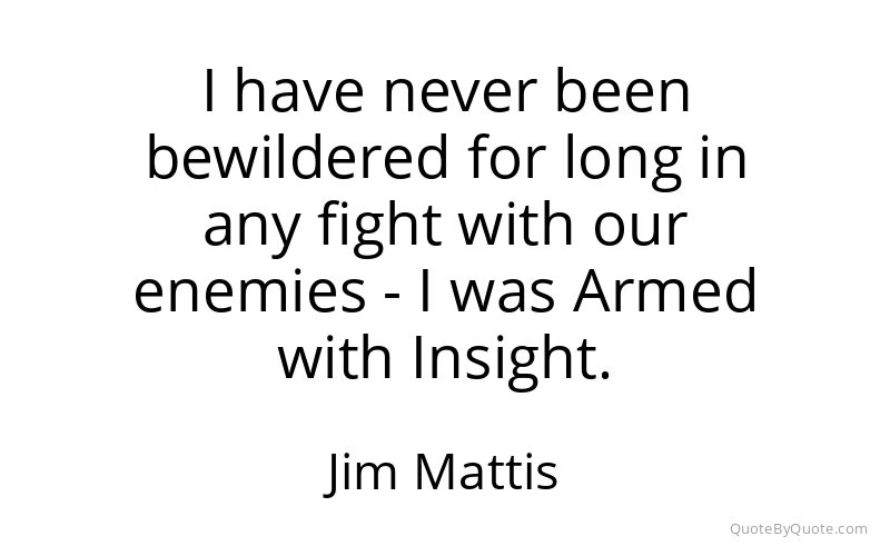 Preview image for this quote by Jim Mattis