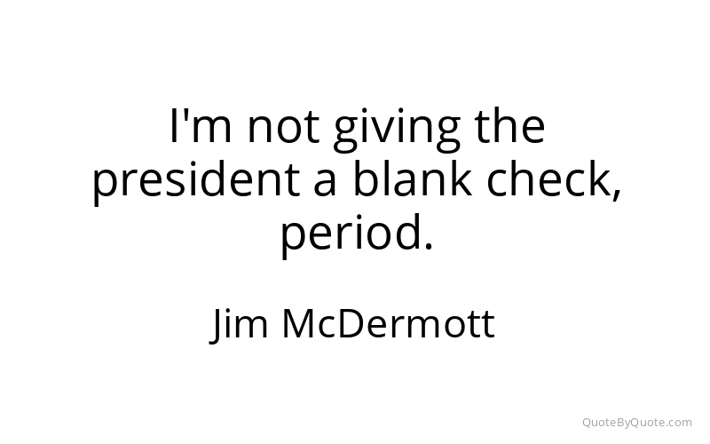 Preview image for this quote by Jim McDermott