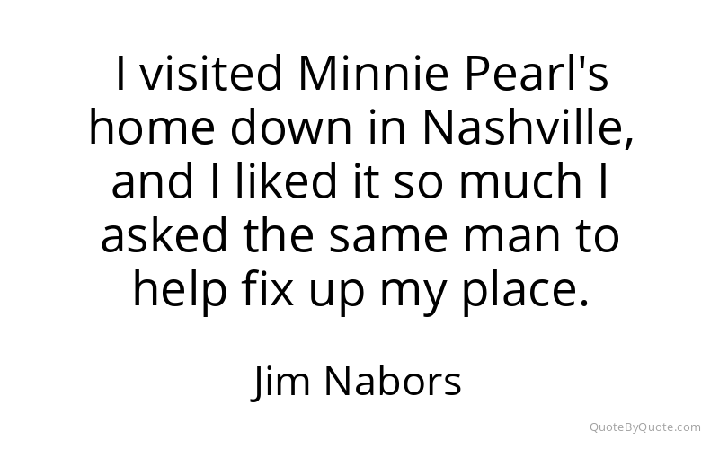 Preview image for this quote by Jim Nabors