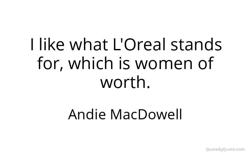 Preview image for this quote by Andie MacDowell