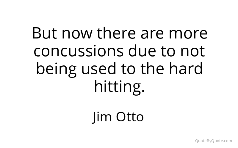 Preview image for this quote by Jim Otto