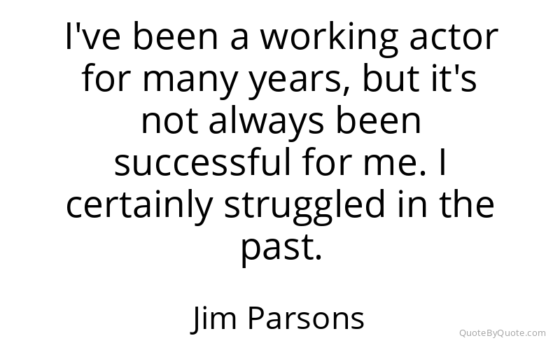 Preview image for this quote by Jim Parsons