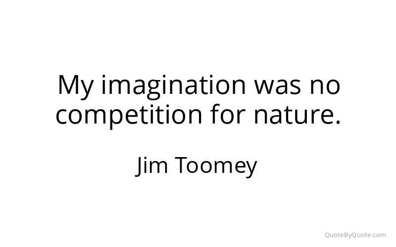 Preview image for this quote by Jim Toomey