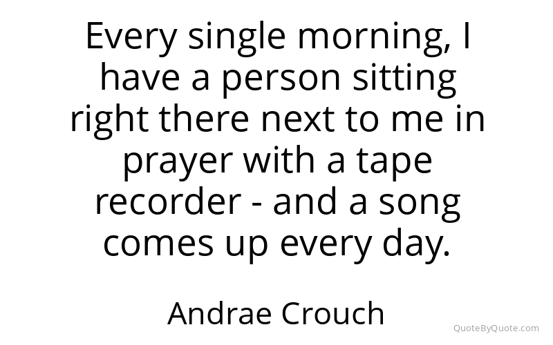 Preview image for this quote by Andrae Crouch