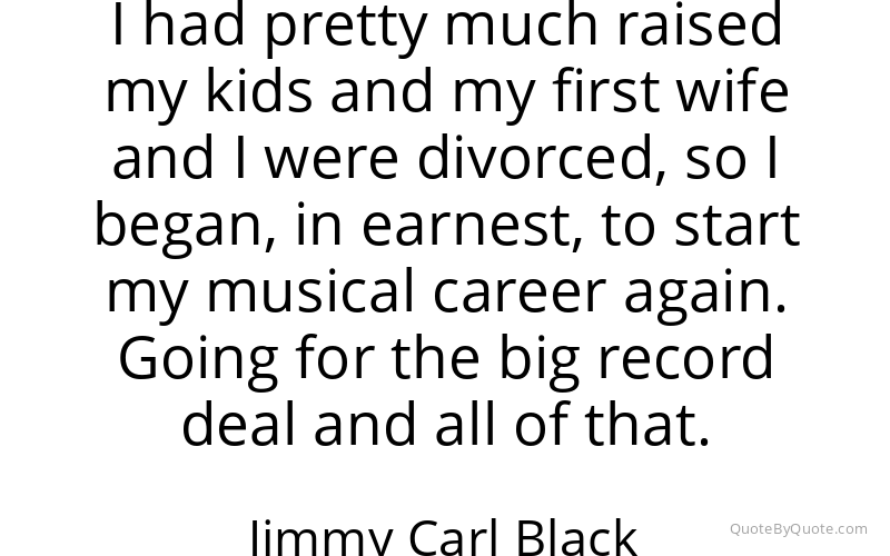 Preview image for this quote by Jimmy Carl Black