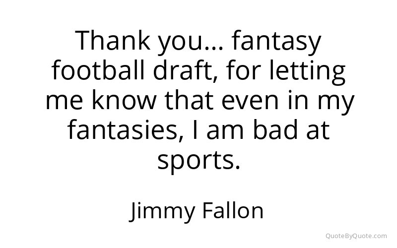 Preview image for this quote by Jimmy Fallon