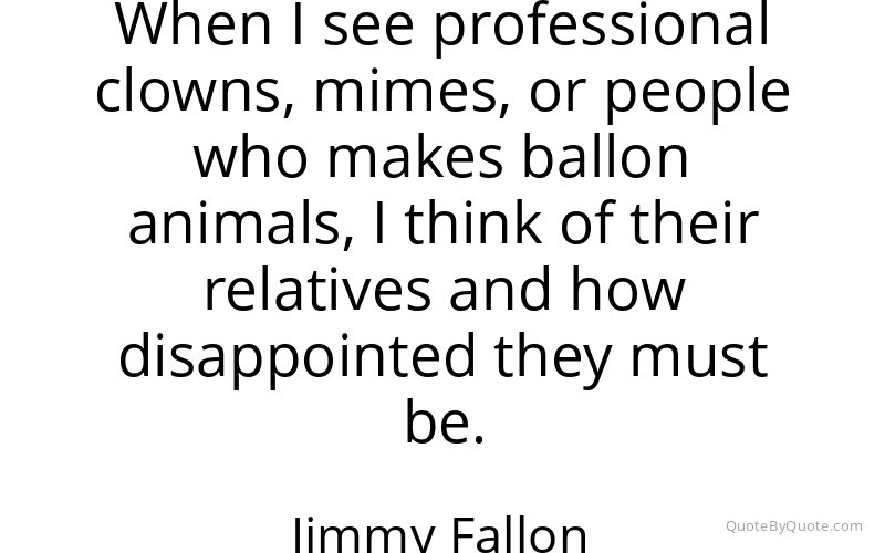 Preview image for this quote by Jimmy Fallon