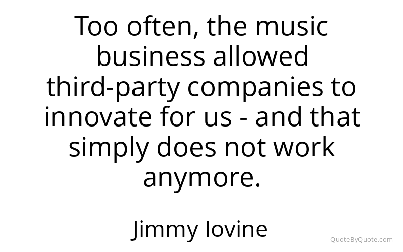 Preview image for this quote by Jimmy Iovine